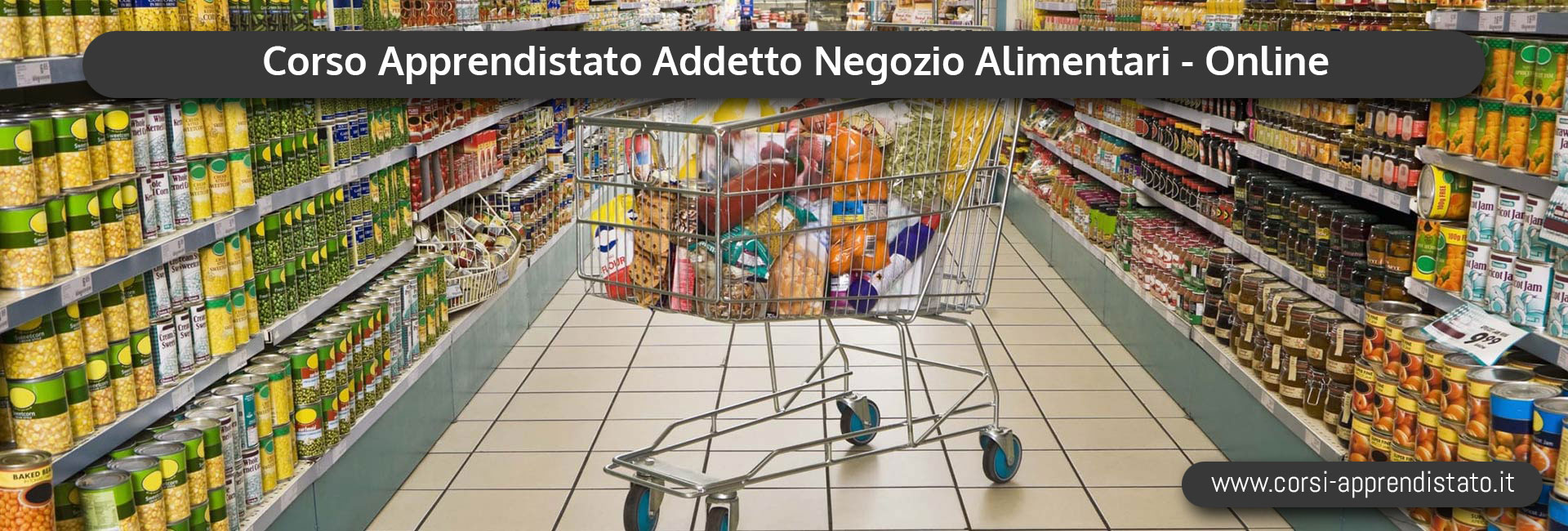 Apprendistato Addetto Negozio Alimentare