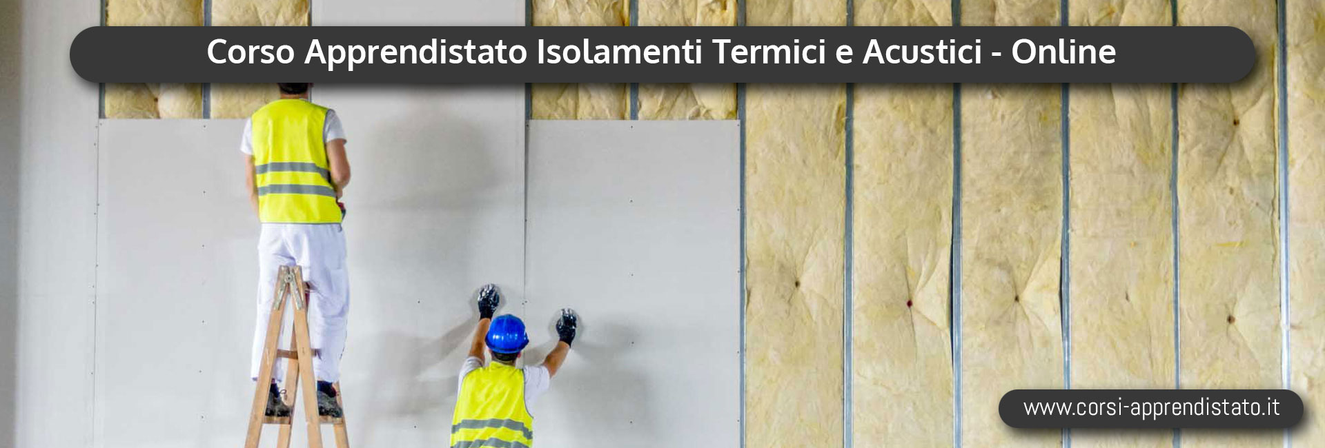 Apprendistato Isolamenti Termici e Acustici